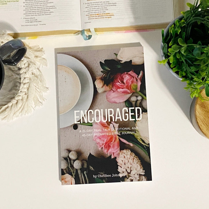 Encouraged: A 21 Day Real Talk Devotional
