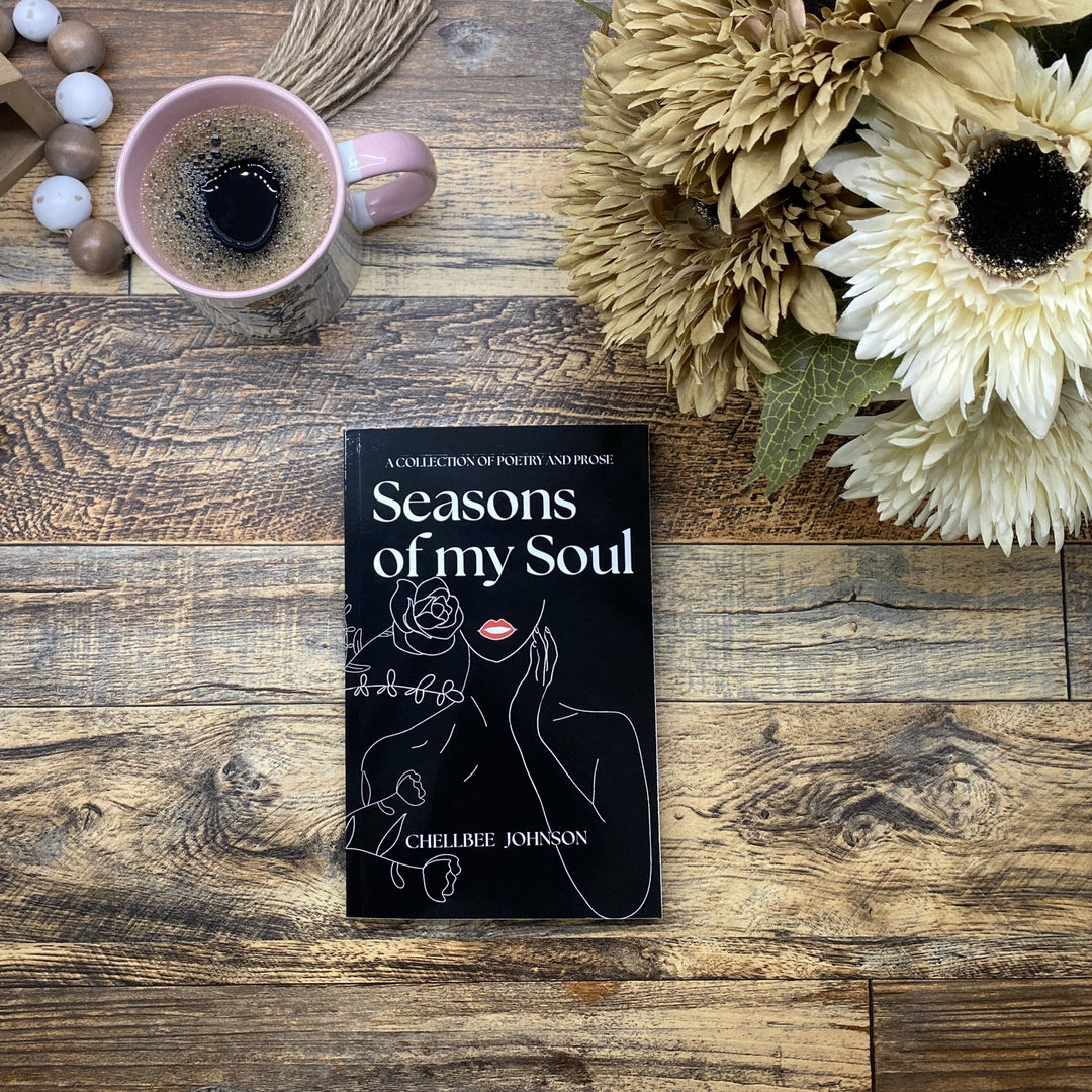 Seasons of my Soul: Poems of Faith, Renewal & Inspiration
