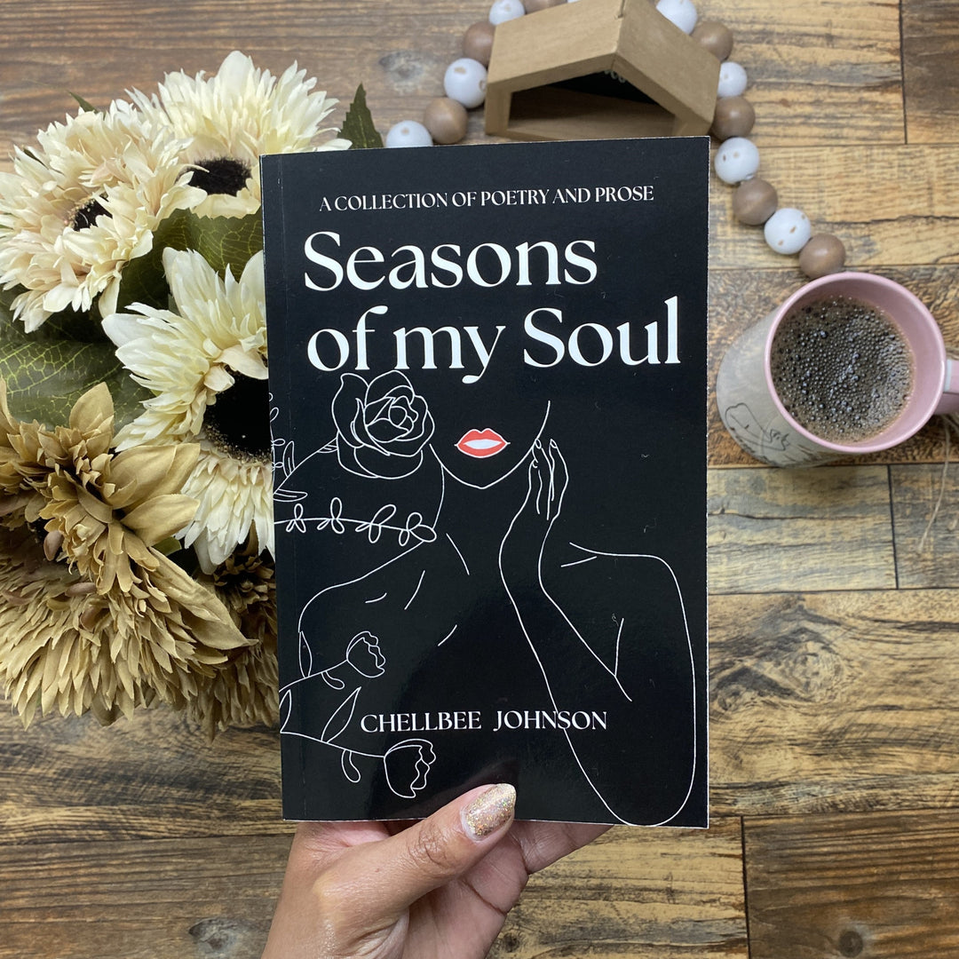 Seasons of my Soul: Poems of Faith, Renewal & Inspiration