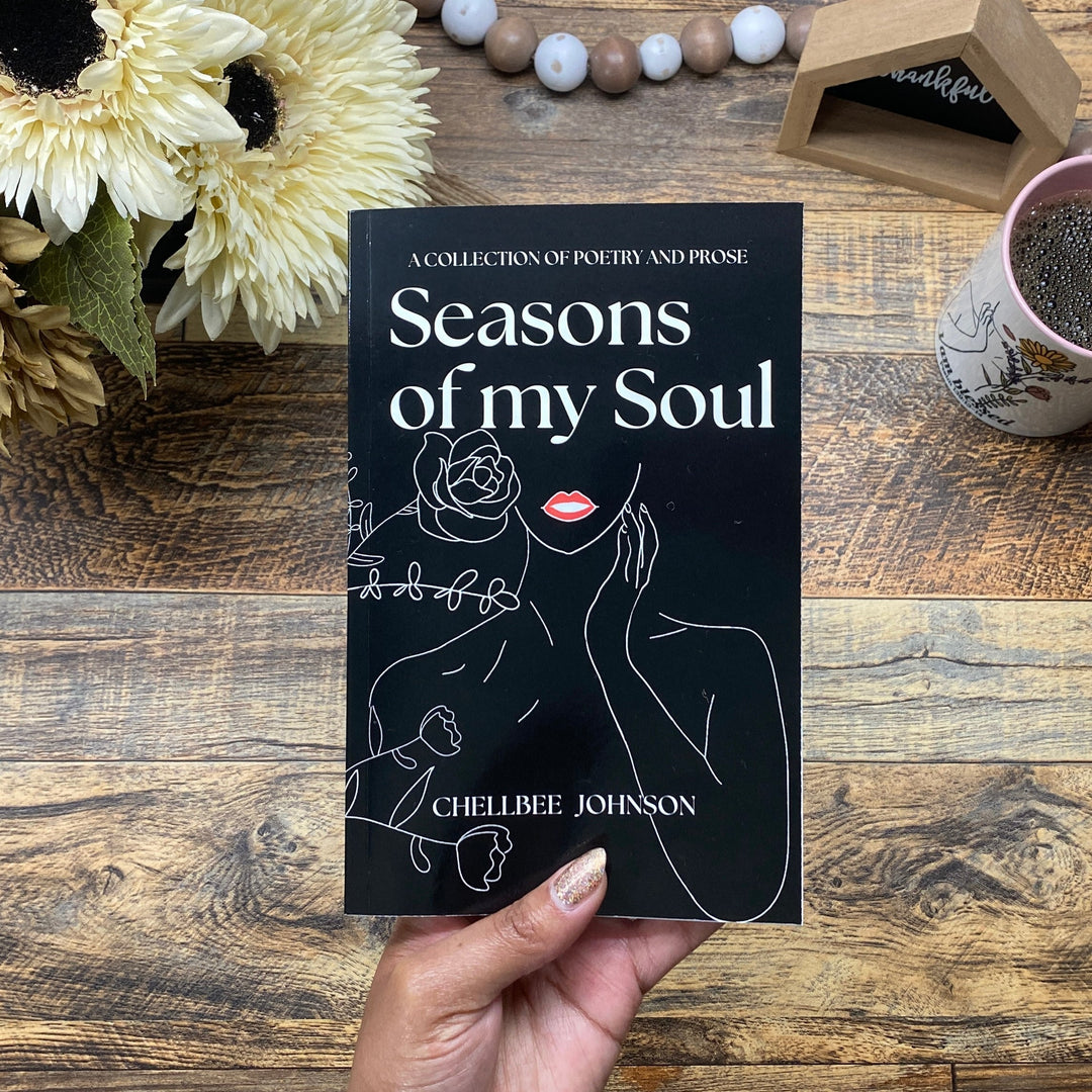 Seasons of my Soul: Poems of Faith, Renewal & Inspiration