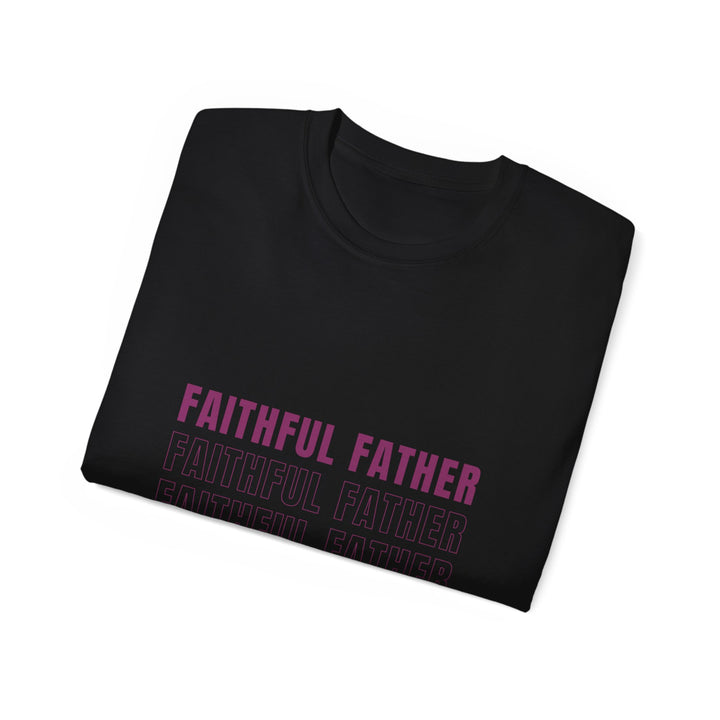 Faithful Father Cotton Tee