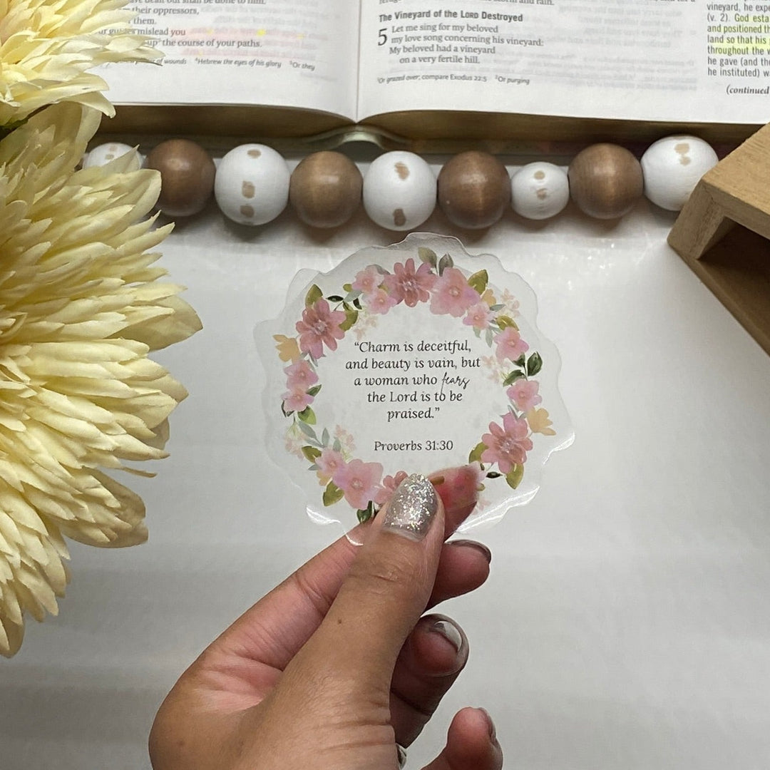 Inspiration with Clear Proverbs 31:30 Floral Sticker - Waterproof Vinyl (2.75x2.75")